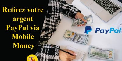 argent PayPal via Mobile Money avec Xoom