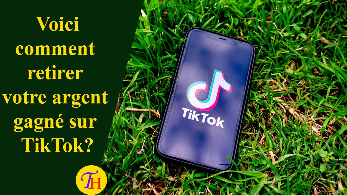 Comment retirer votre argent sur TikTok? - TutoHelps