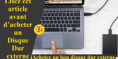 Conseil pour acheter un disque dur interne