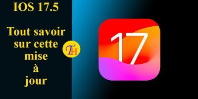 update IOS 17.5 les nouveautés